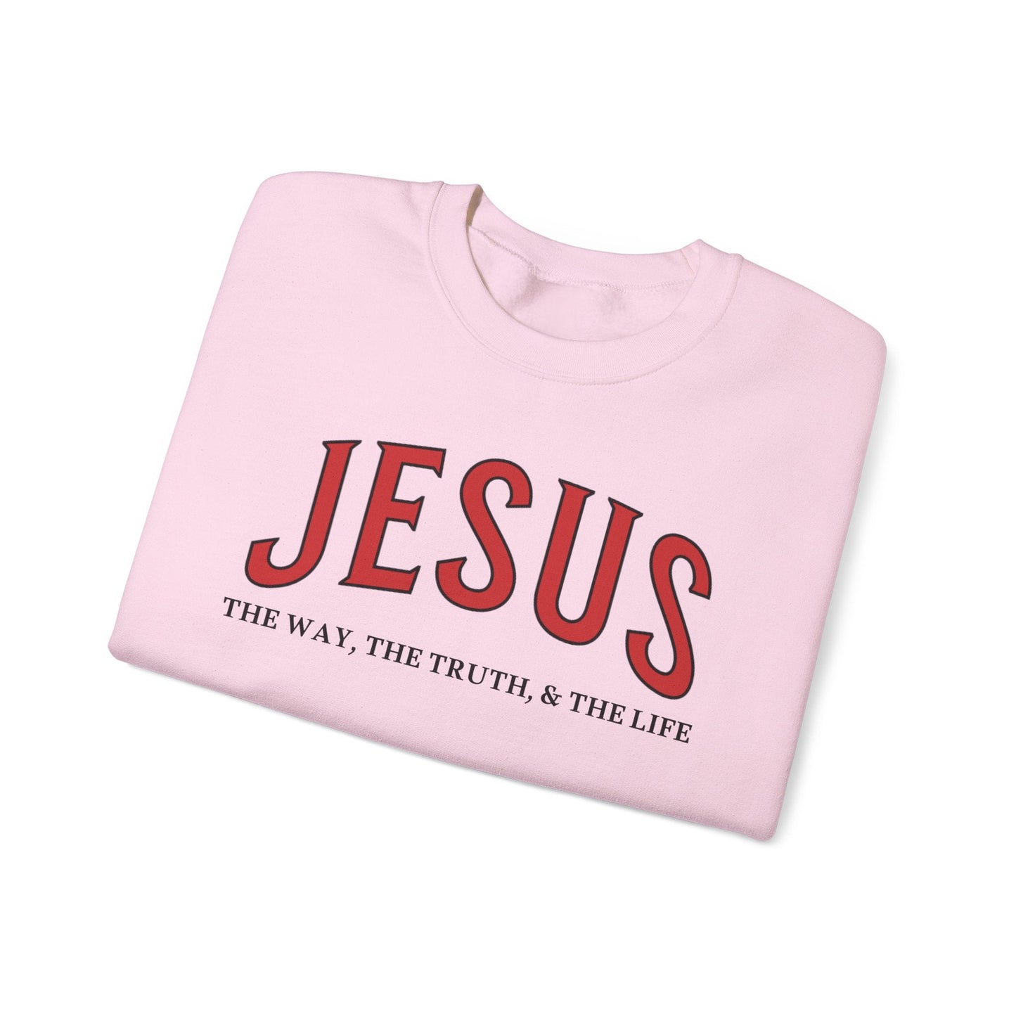 JESUS, The Way, The Truth & The Life - Faith-Inspired Crewneck Sweatshirt
