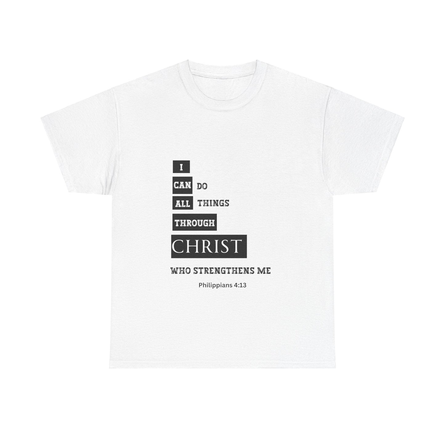 I Can Do All Things Through Christ Unisex Heavy Cotton Tee