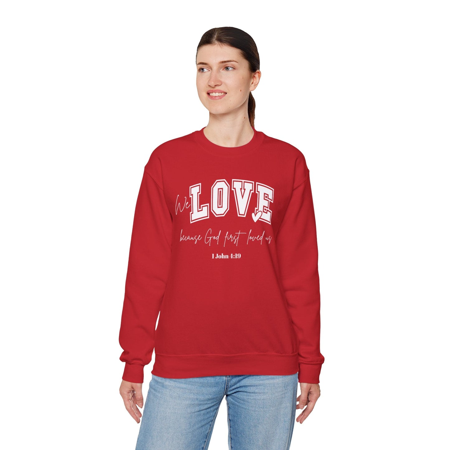 We Love Because God Love Us Unisex Heavy Blend™ Crewneck Sweatshirt – Faith-Inspired Gift for Comfort and Style