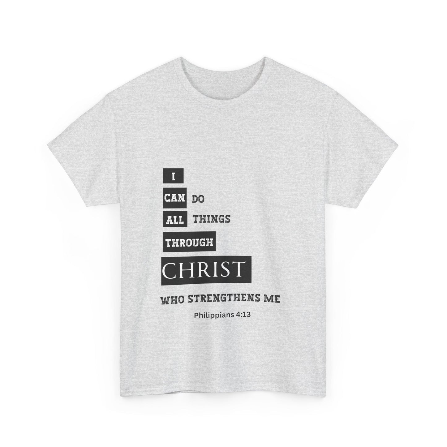 I Can Do All Things Through Christ Unisex Heavy Cotton Tee