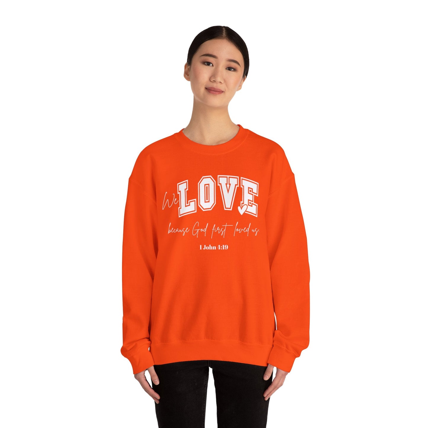 We Love Because God Love Us Unisex Heavy Blend™ Crewneck Sweatshirt – Faith-Inspired Gift for Comfort and Style