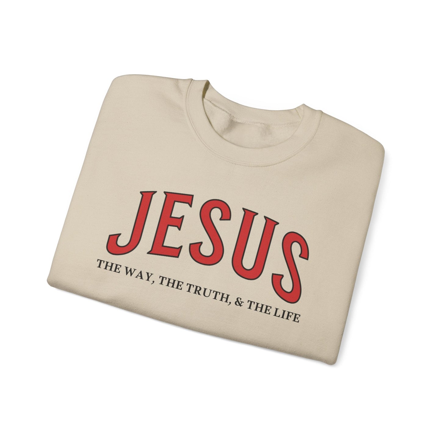 JESUS, The Way, The Truth & The Life - Faith-Inspired Crewneck Sweatshirt