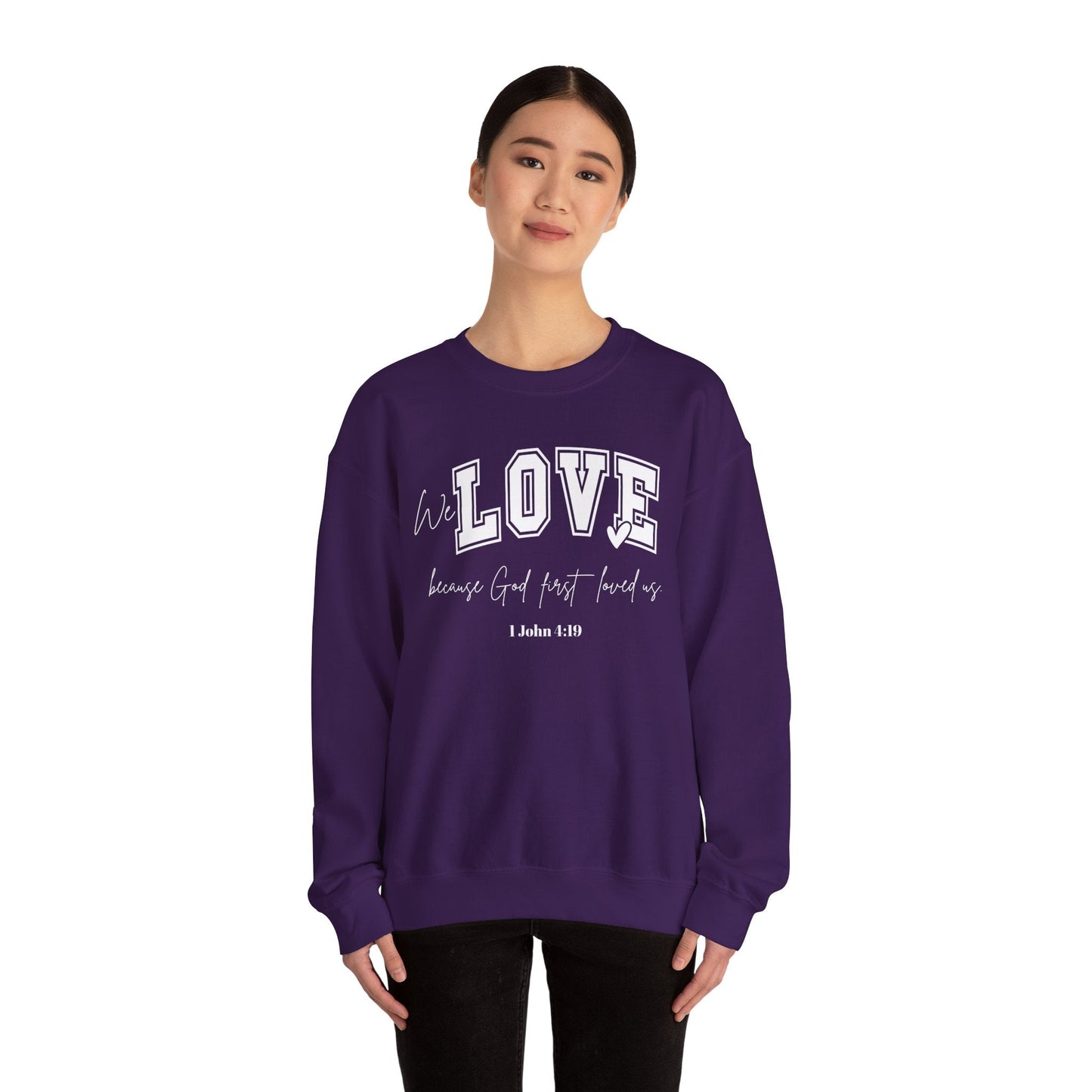 We Love Because God Love Us Unisex Heavy Blend™ Crewneck Sweatshirt – Faith-Inspired Gift for Comfort and Style