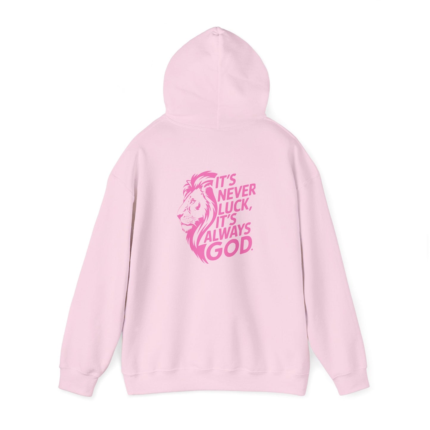 It's Never Luck Faith-Inspired White Hooded Sweatshirt - "It's Never Luck, It's Always God"