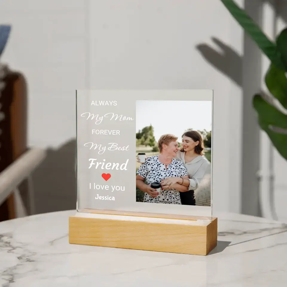 Mom My Forever Friend Acrylic Plaque