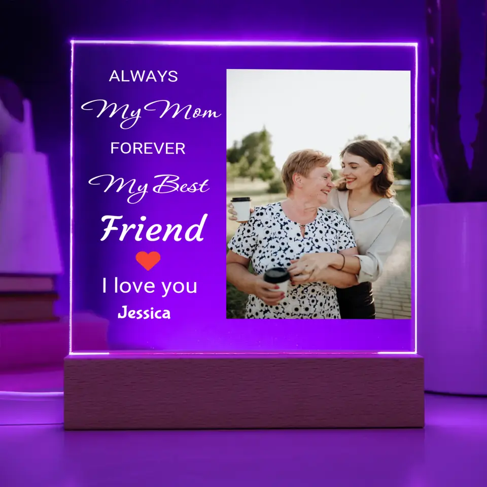 Mom My Forever Friend Acrylic Plaque