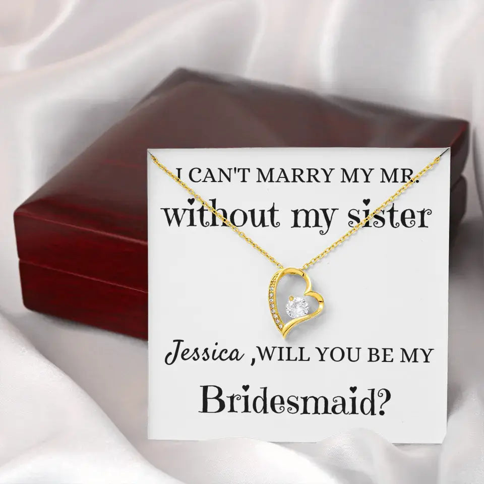 I Need My Sister Bridesmaid Forever Love Necklace