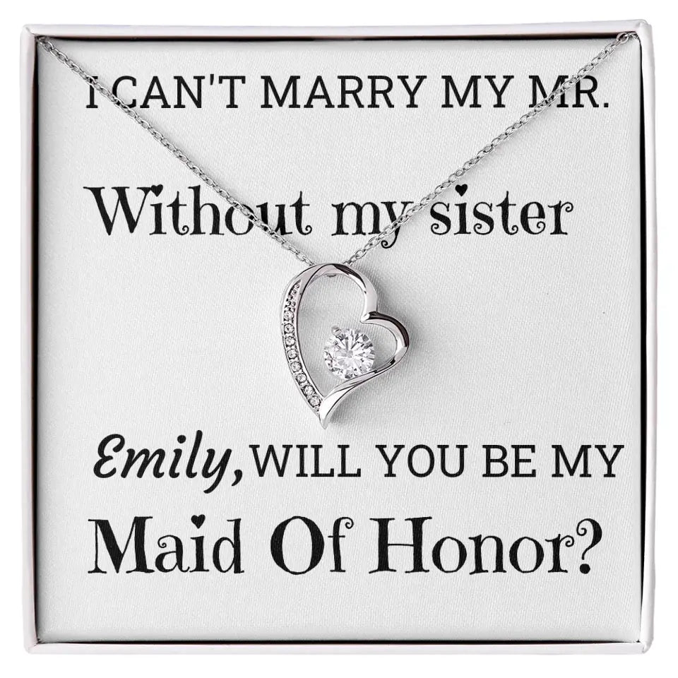 Maid Of Honor Or Bridesmaid Forever Love Necklace