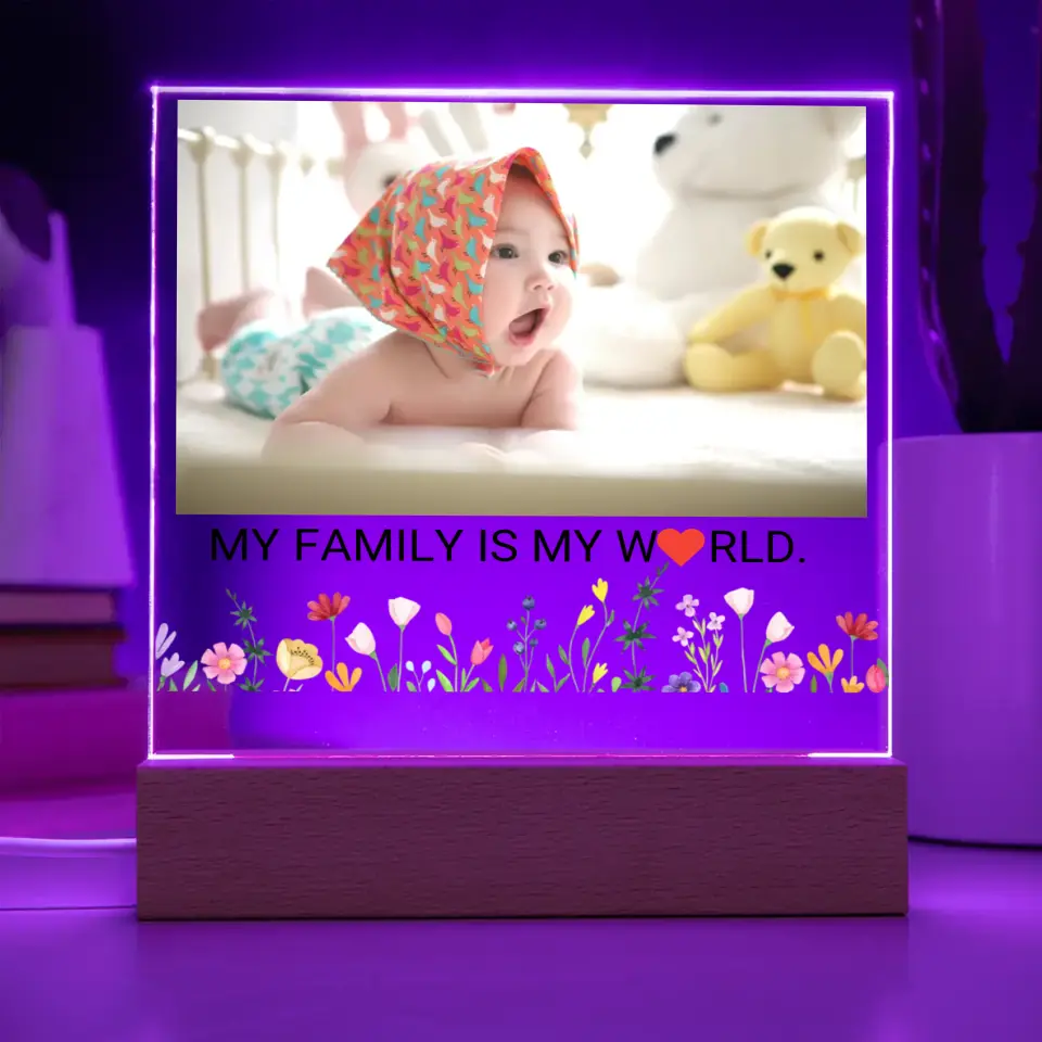My Family Is My World Baby Acrylic