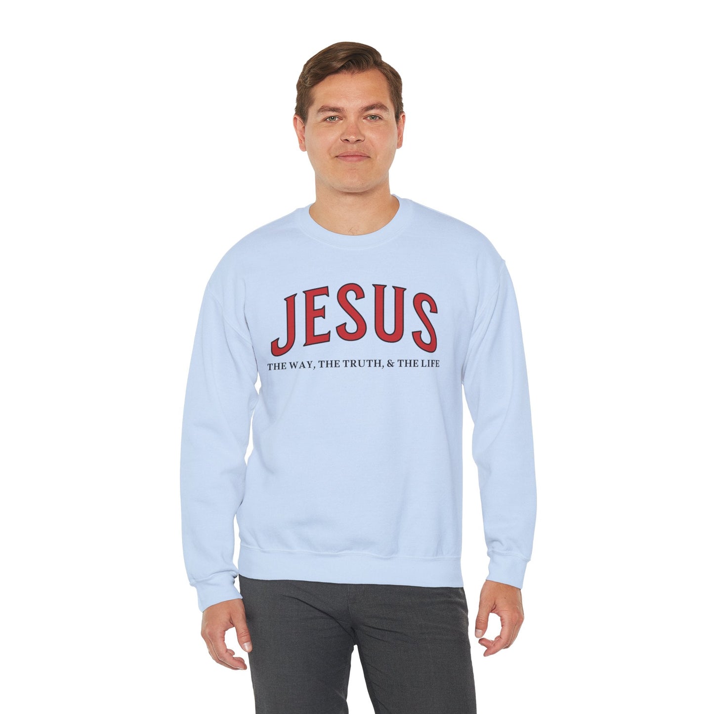 JESUS, The Way, The Truth & The Life - Faith-Inspired Crewneck Sweatshirt