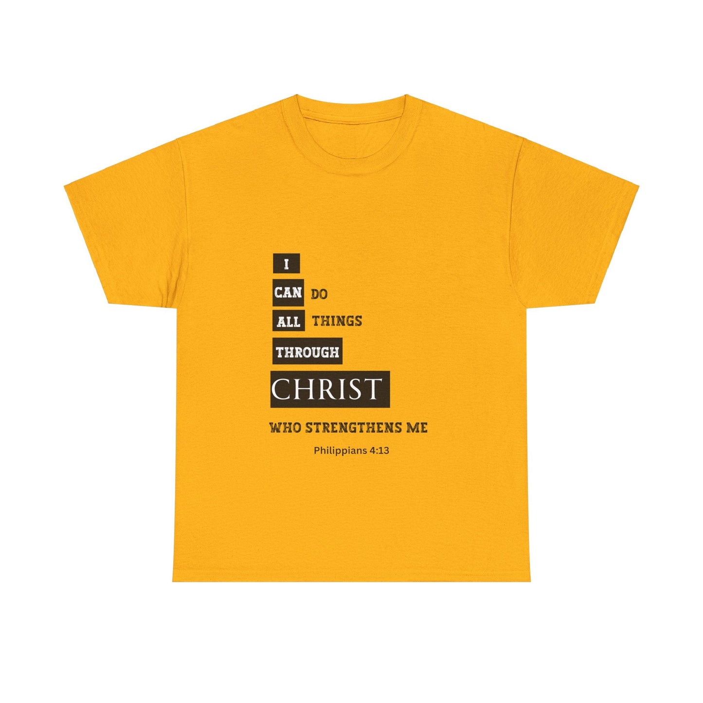 I Can Do All Things Through Christ Unisex Heavy Cotton Tee