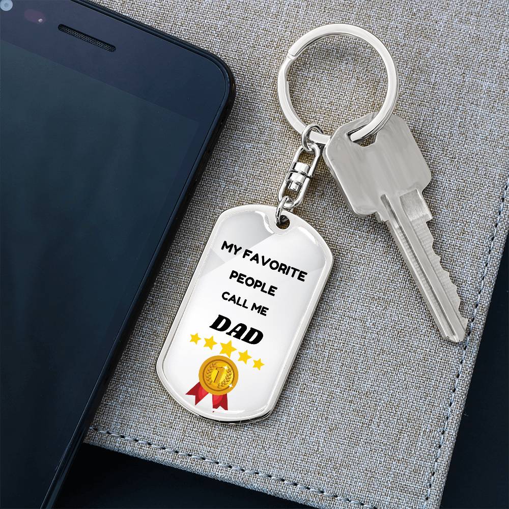 My Favorite People Call Me Dad Keychain