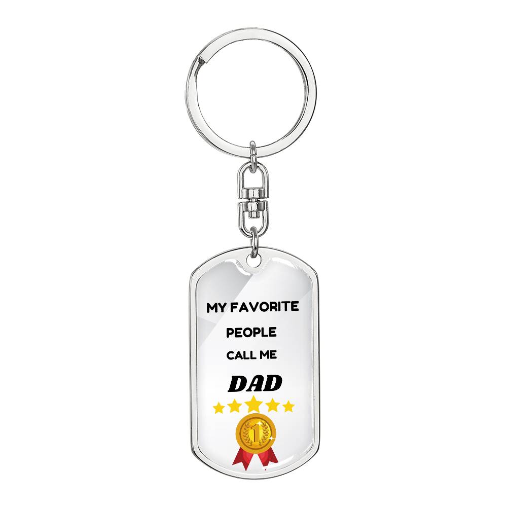 My Favorite People Call Me Dad Keychain