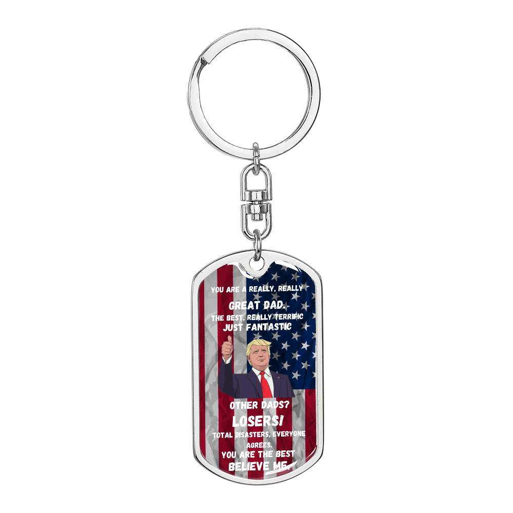 You Are A Great Dad Key Chain