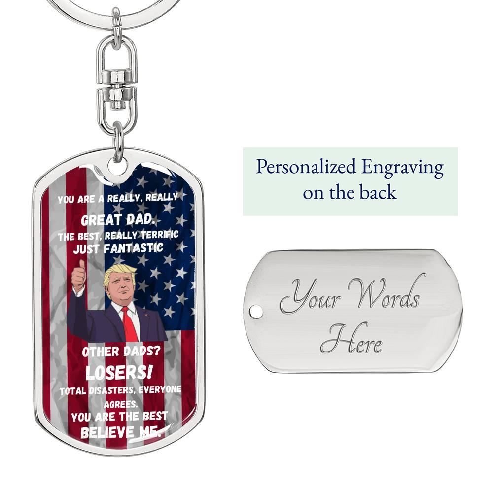 You Are A Great Dad Key Chain