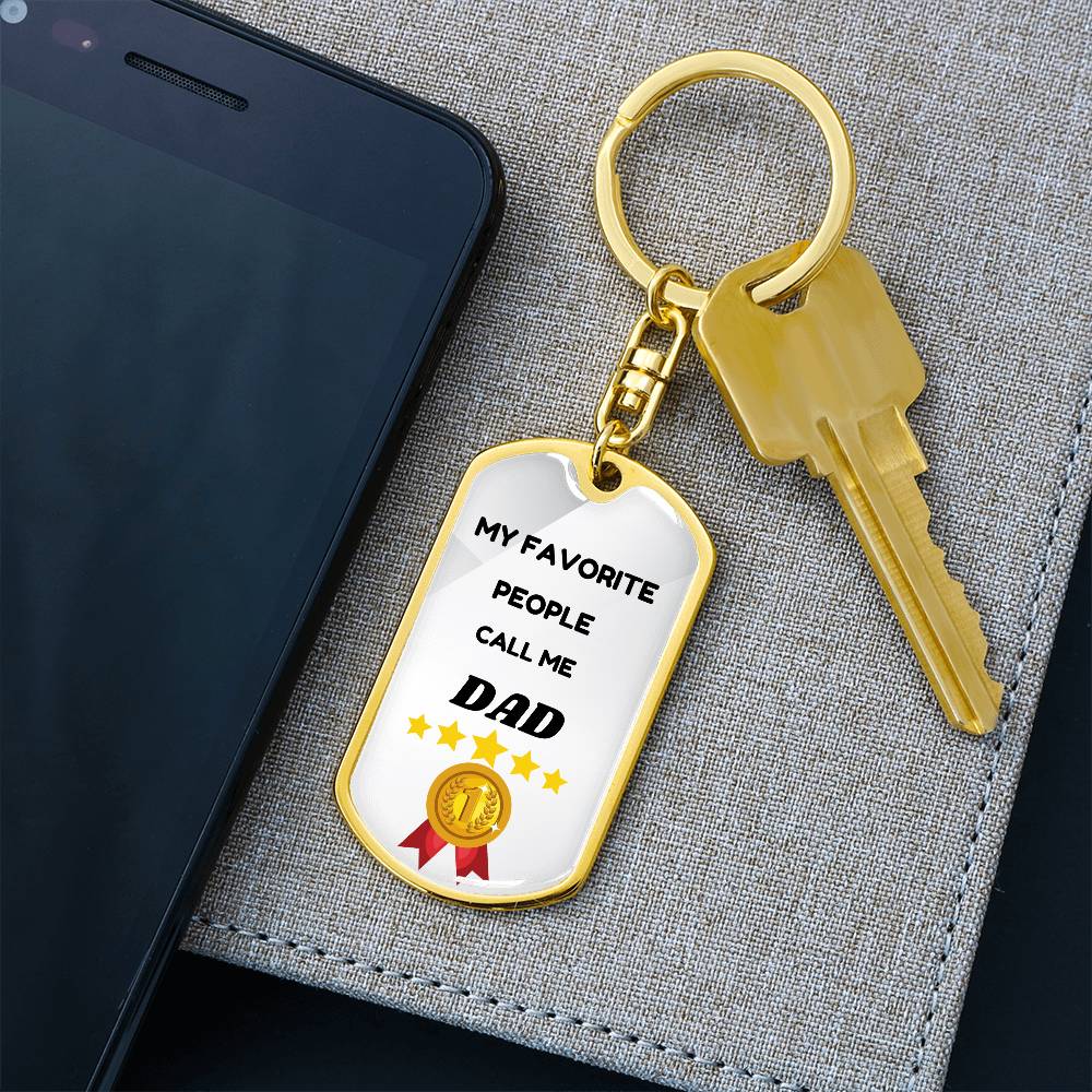 My Favorite People Call Me Dad Keychain