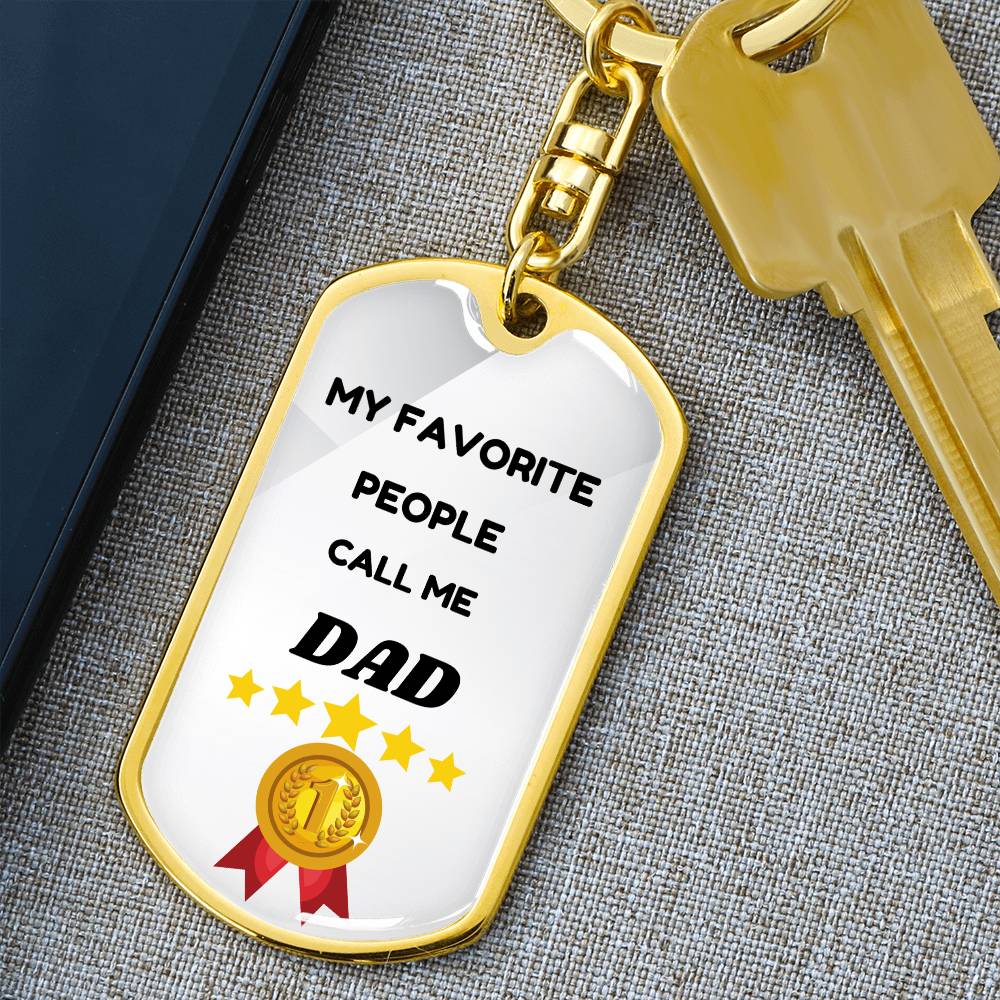 My Favorite People Call Me Dad Keychain