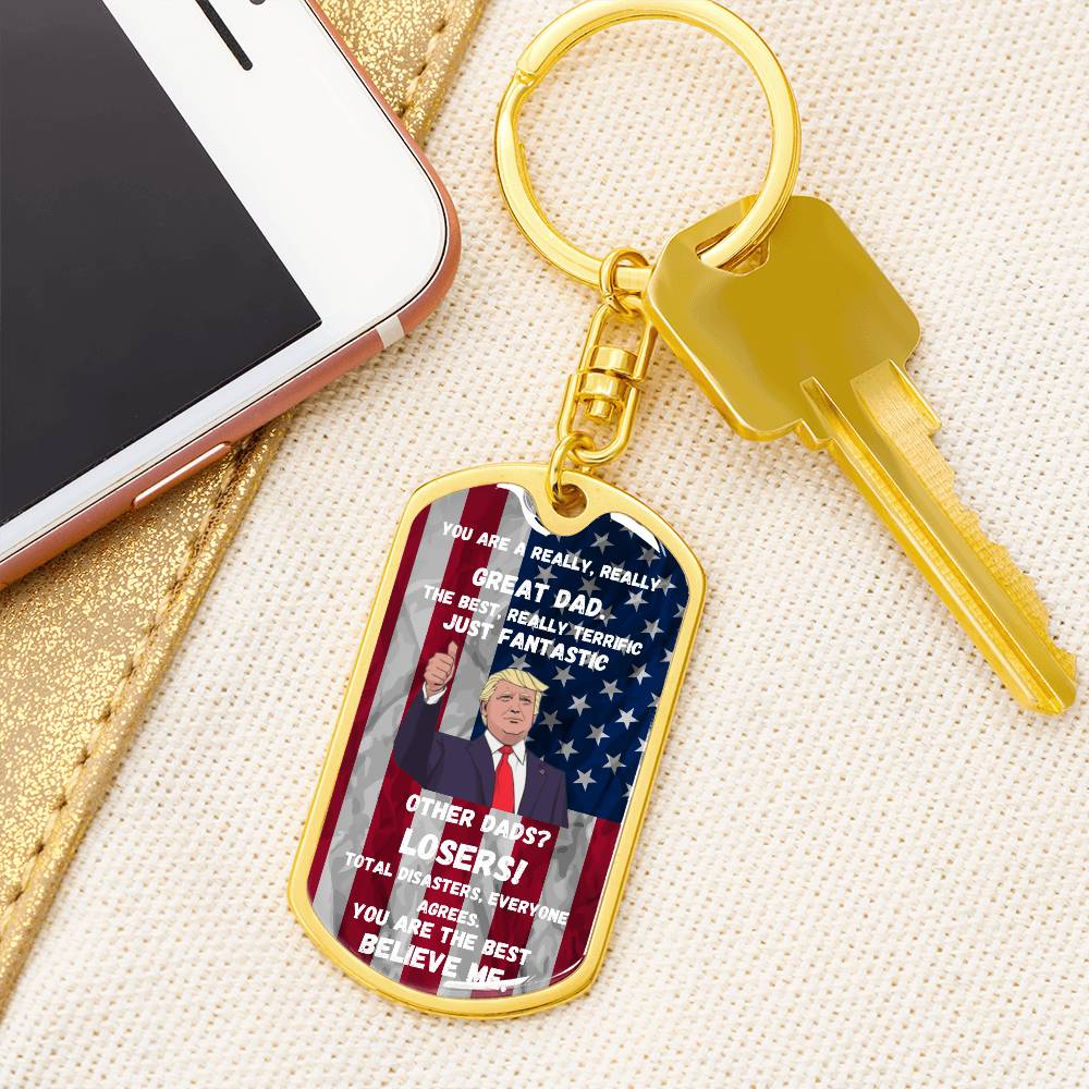 You Are A Great Dad Key Chain