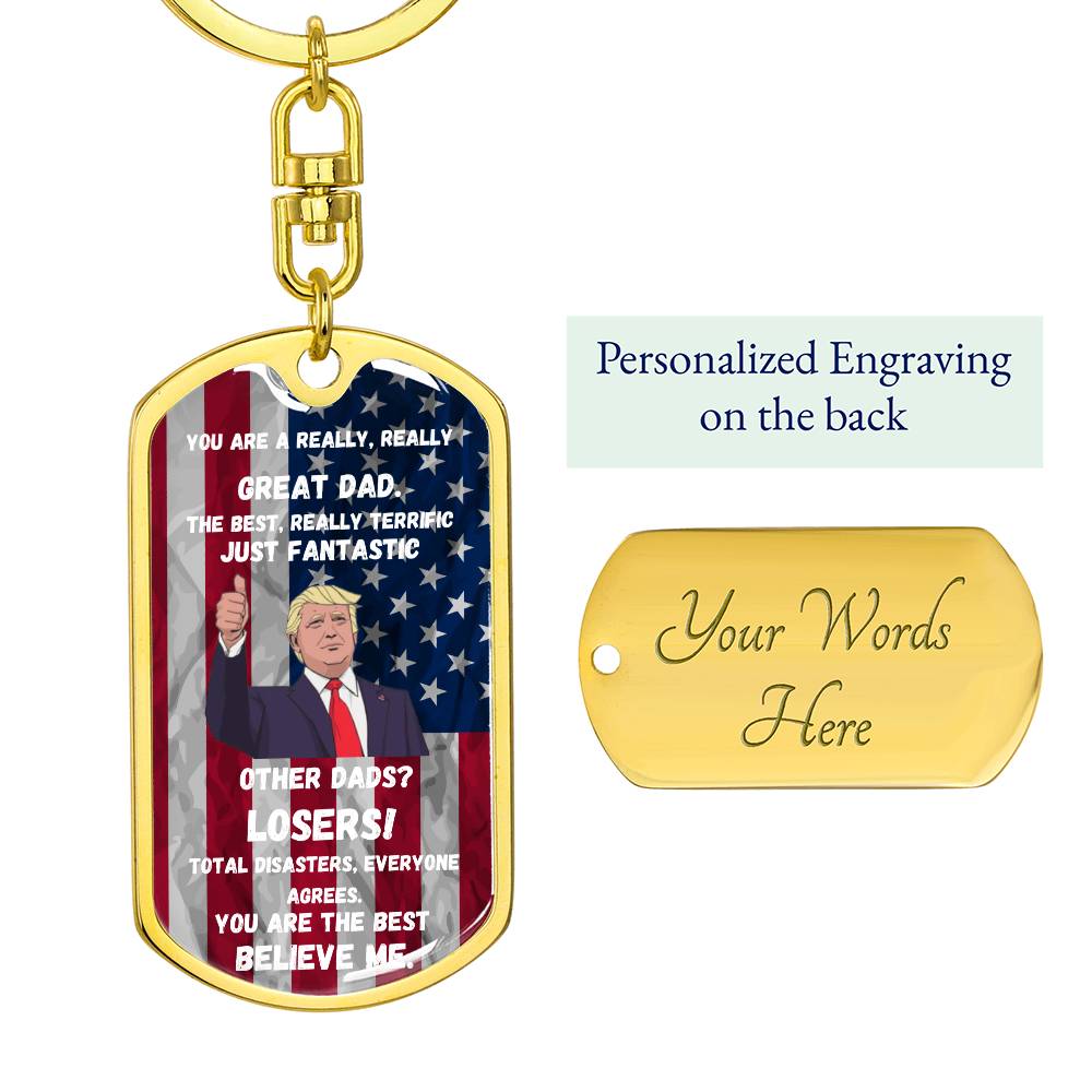 You Are A Great Dad Key Chain