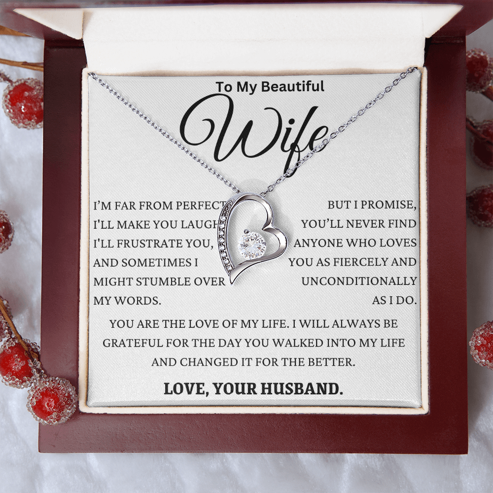 I Promise You'll Never Find Anyone Like My Wife Forever Love Necklace