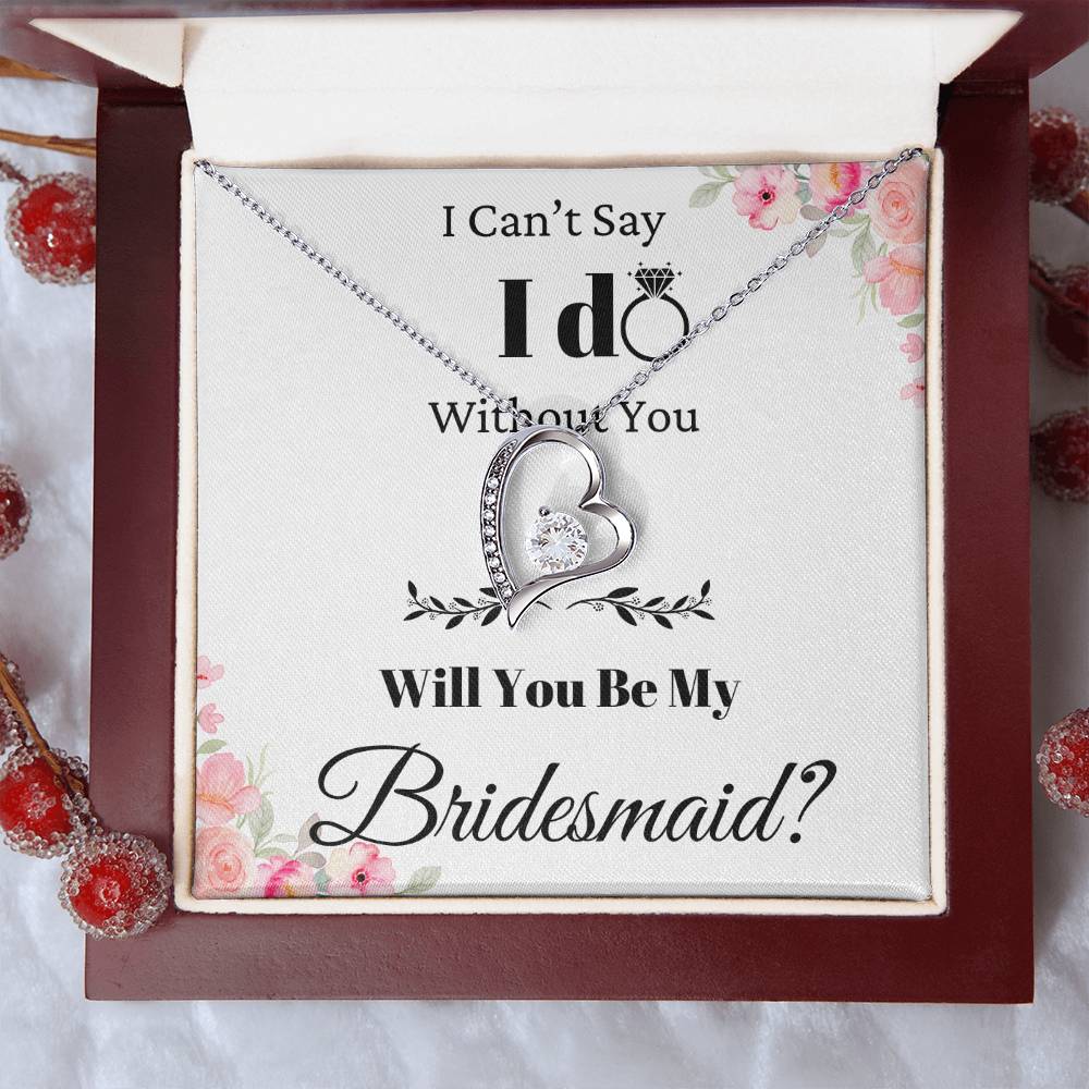 Be My Bridesmaid Forever Love Necklace