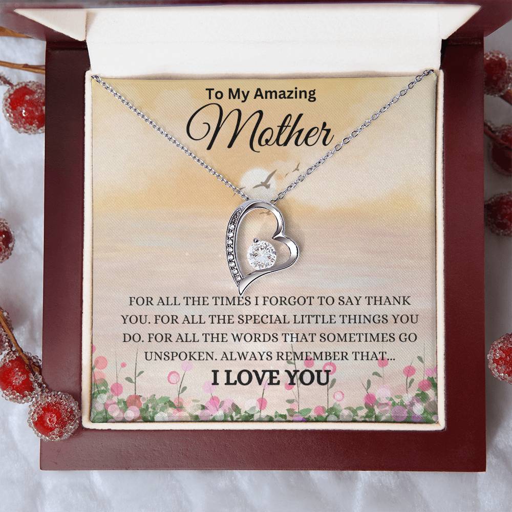 For All The Times I Forgot To Thank You Mom - Forever Love Necklace