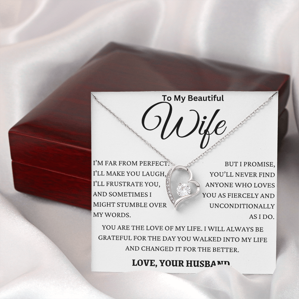 I Promise You'll Never Find Anyone Like My Wife Forever Love Necklace