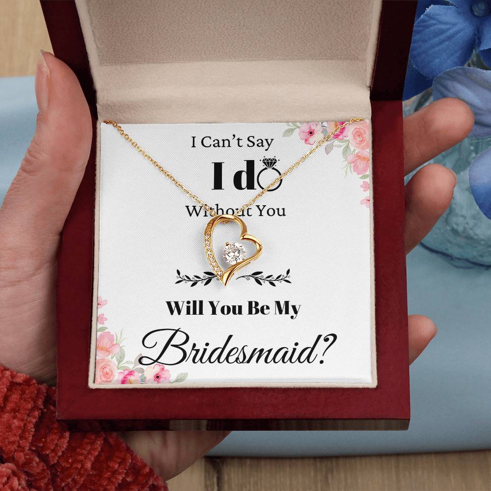 Be My Bridesmaid Forever Love Necklace