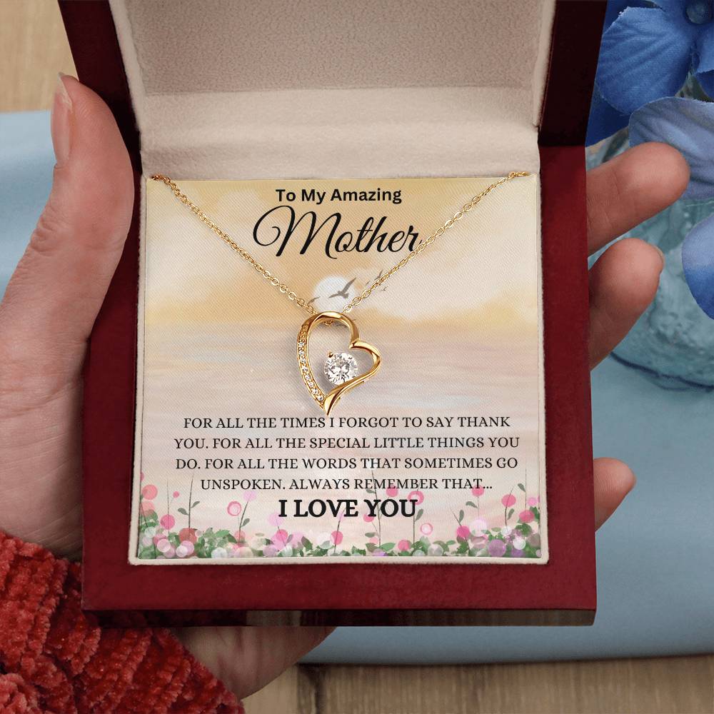 For All The Times I Forgot To Thank You Mom - Forever Love Necklace