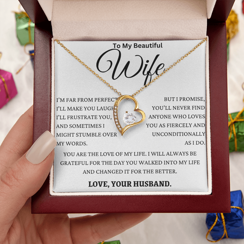 I Promise You'll Never Find Anyone Like My Wife Forever Love Necklace