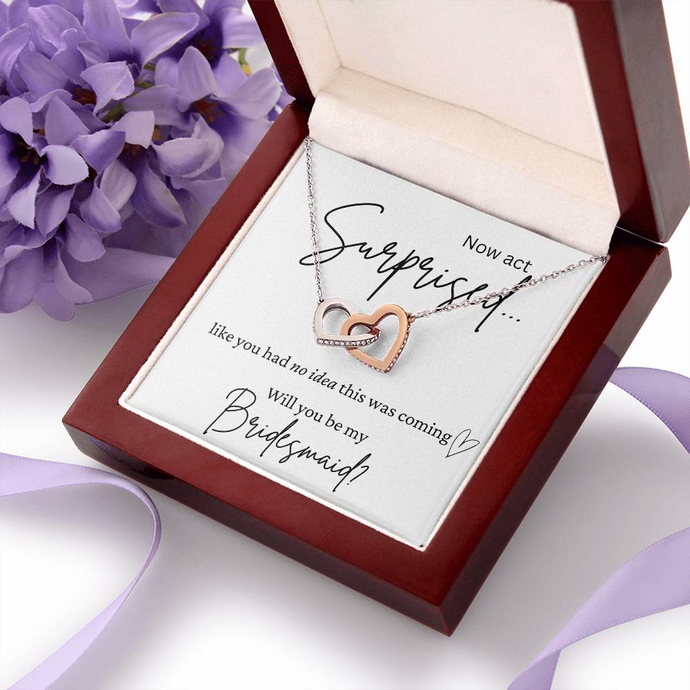 Act Surprised My Bridesmaid Interlocking Hearts Necklace