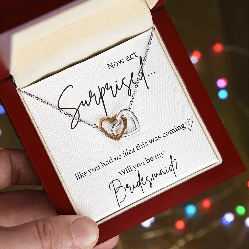 Act Surprised My Bridesmaid Interlocking Hearts Necklace