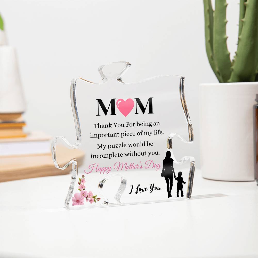 The Important Puzzle Of My Life - Mother's Day