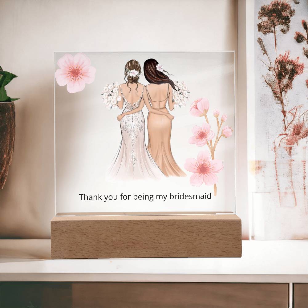 Bridesmaid Gift Square Acrylic