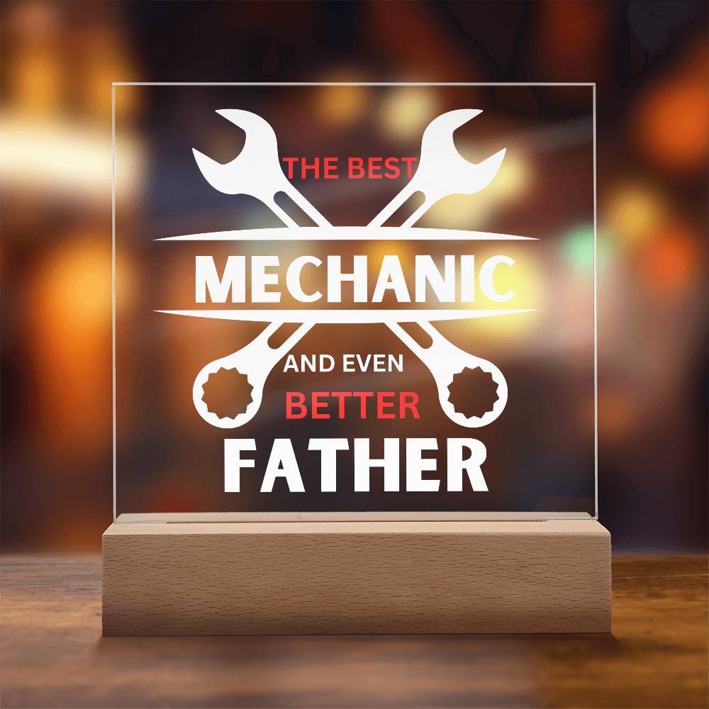 The Best Mechanic And Best Dad