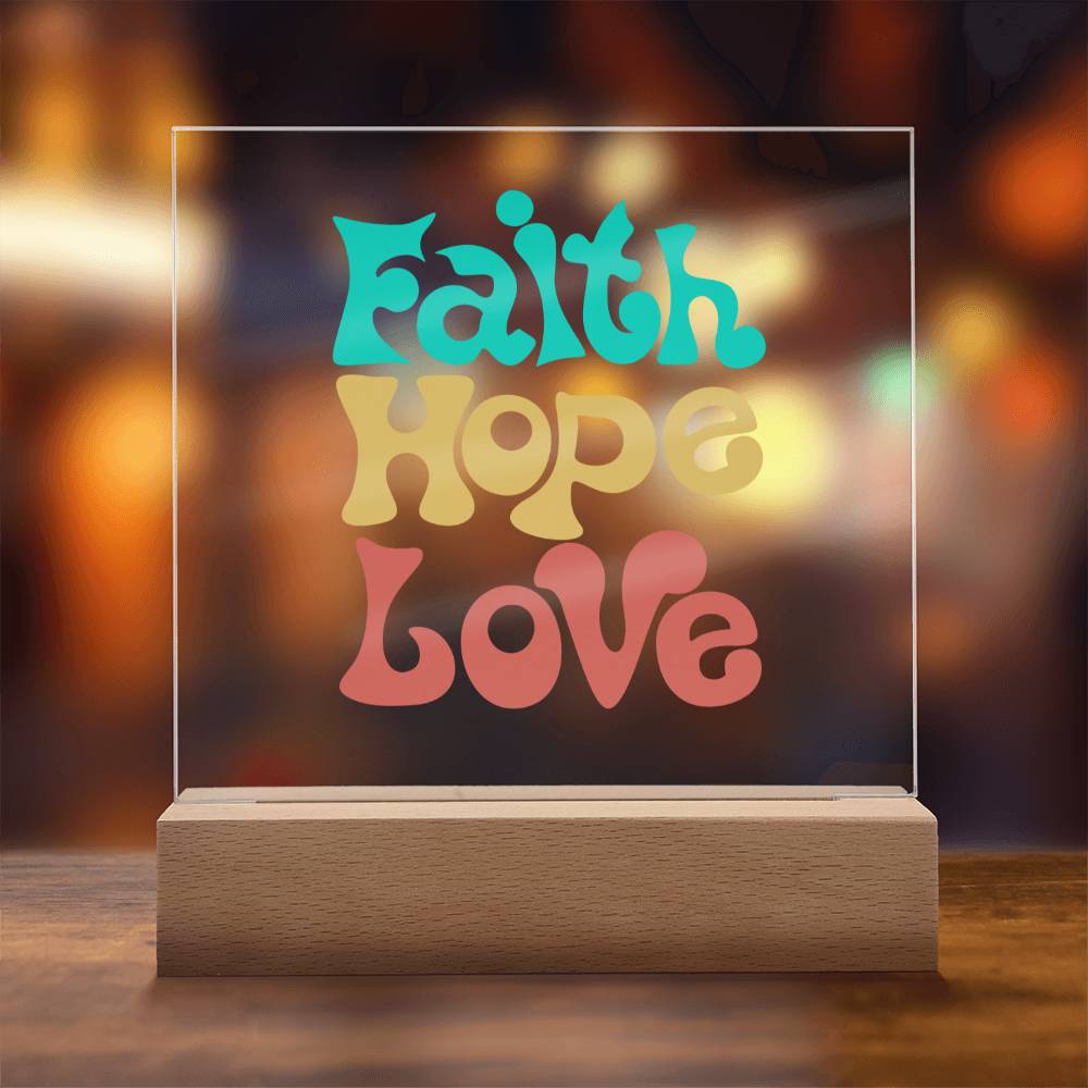 Faith Hope Love Square Acrylic Plaque