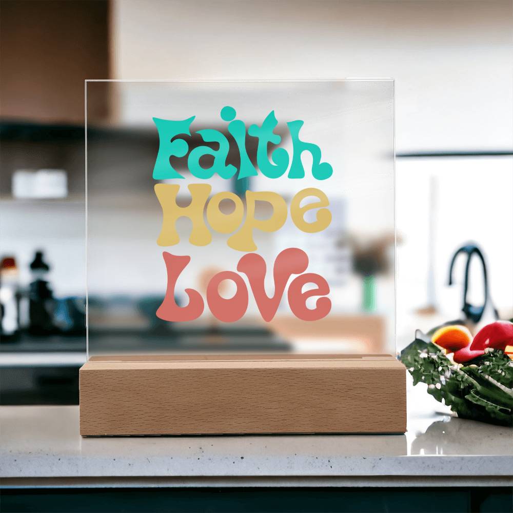 Faith Hope Love Square Acrylic Plaque