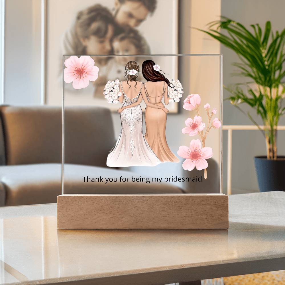 Bridesmaid Gift Square Acrylic