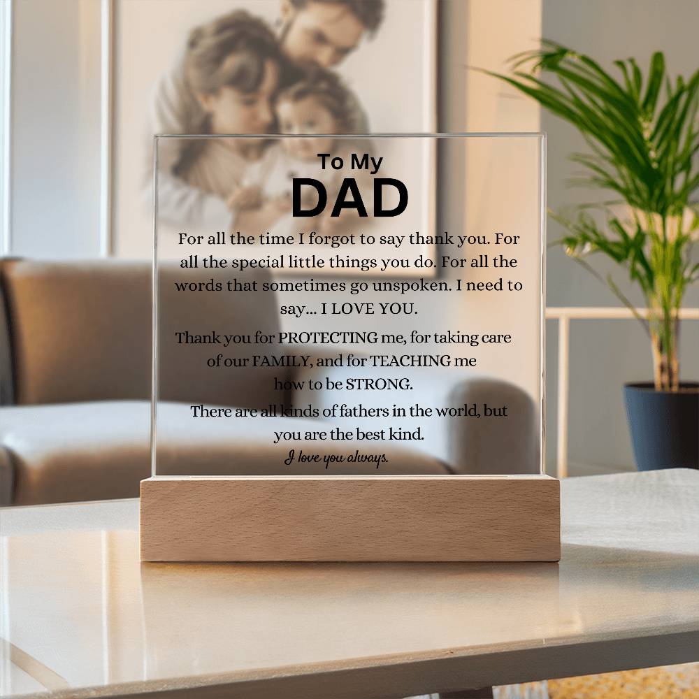 You Are The Best Kind Of Father Acrylic Plaque