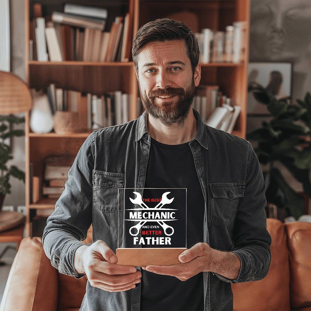 The Best Mechanic And Best Dad