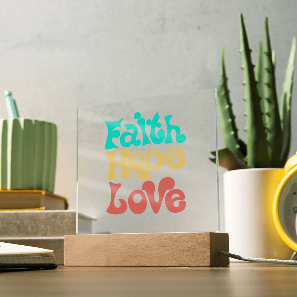 Faith Hope Love Square Acrylic Plaque