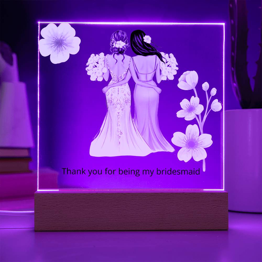 Bridesmaid Gift Square Acrylic