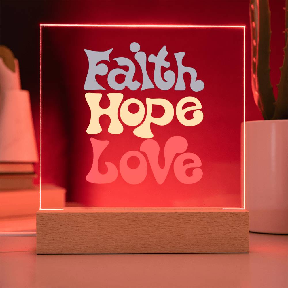 Faith Hope Love Square Acrylic Plaque