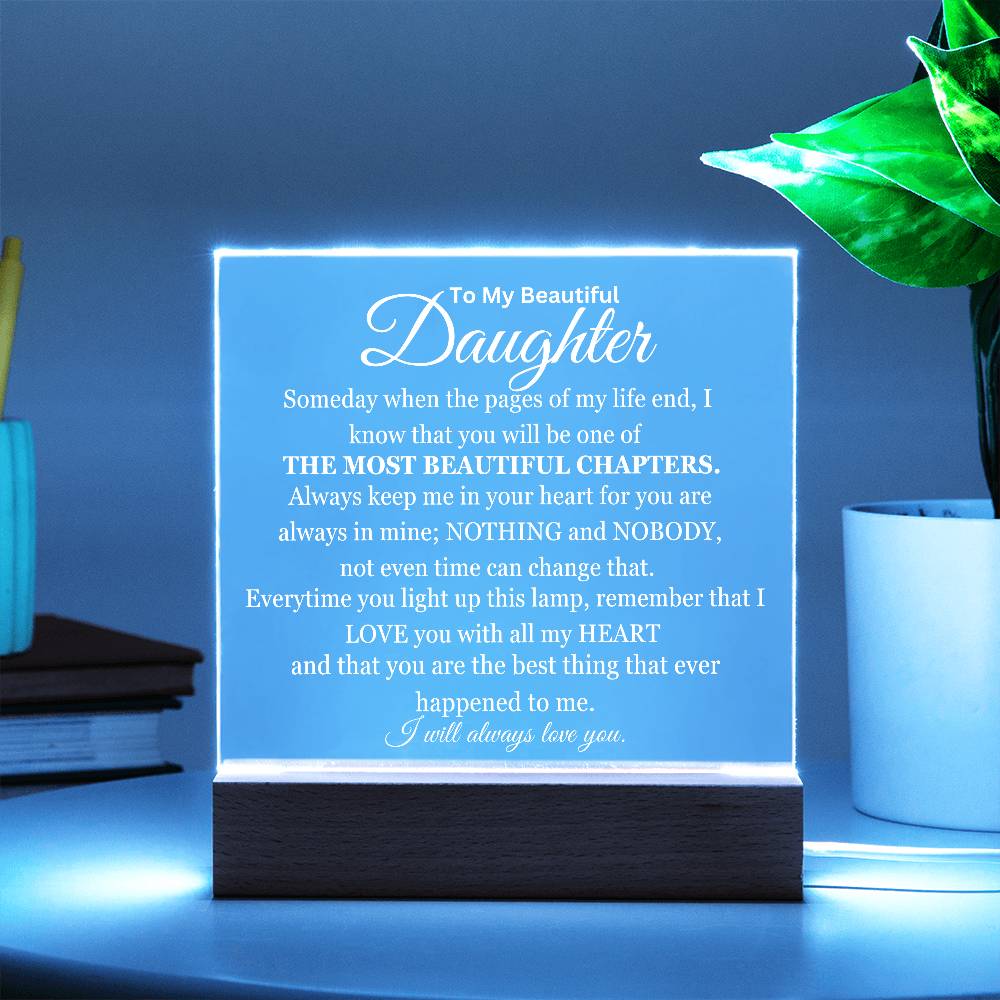 My Most Beautiful Chapter Daughter Acrylic Square Plaque