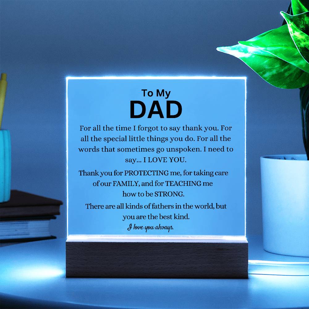 You Are The Best Kind Of Father Acrylic Plaque