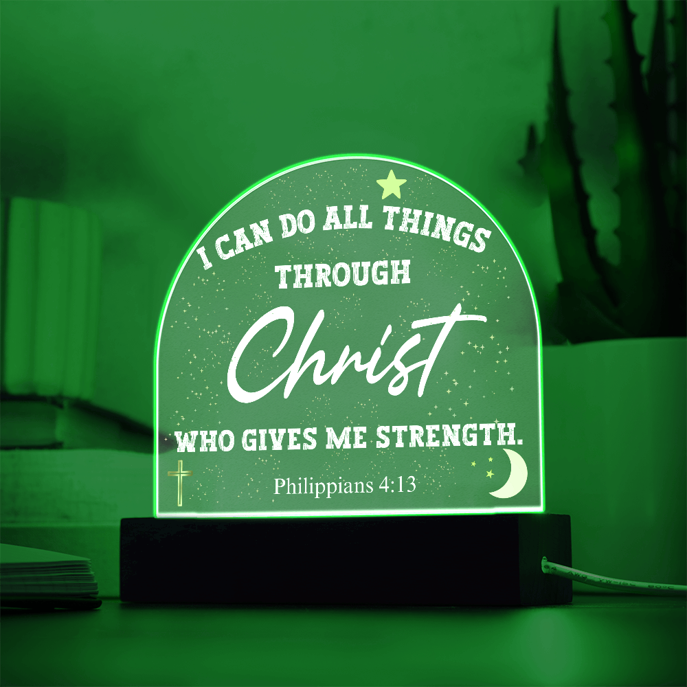I Can Do All Things Through Christ Acrylic Dome Plaque Table Lamp