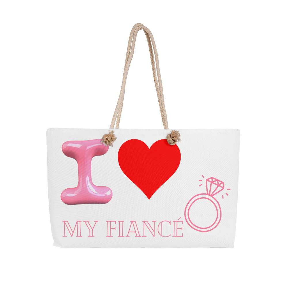 I Love My Fiance Weekender Tote