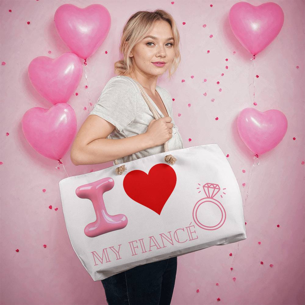 I Love My Fiance Weekender Tote