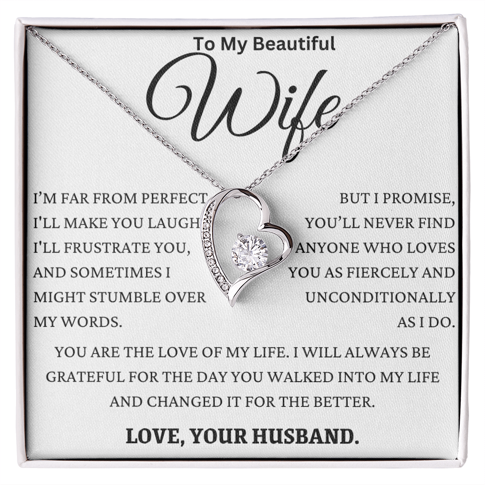 I Promise You'll Never Find Anyone Like My Wife Forever Love Necklace