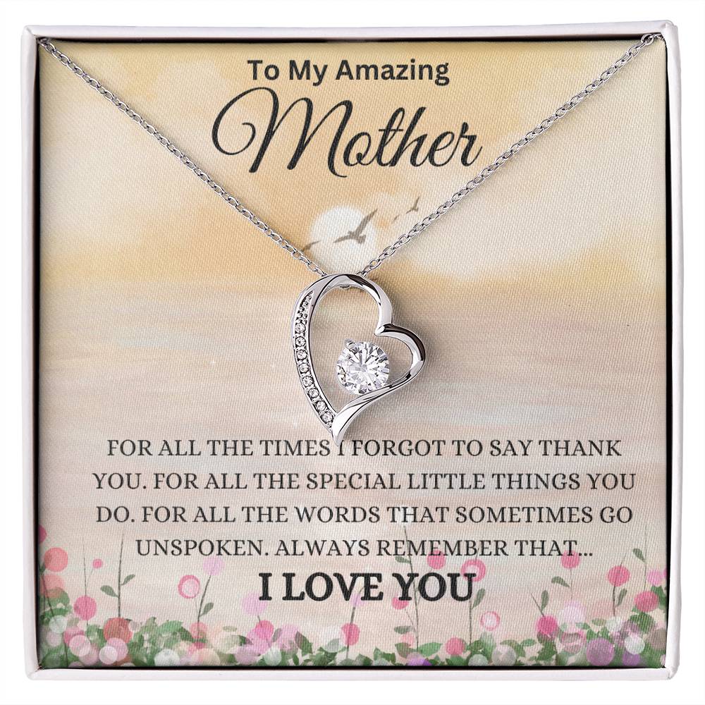 For All The Times I Forgot To Thank You Mom - Forever Love Necklace
